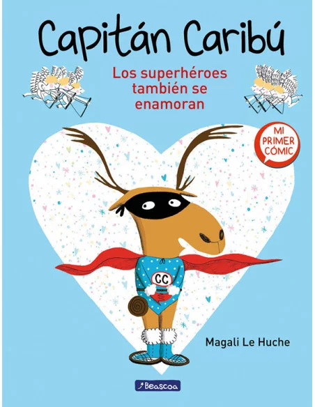 es::Súper Caribú. Los superhéroes también se enamoran
