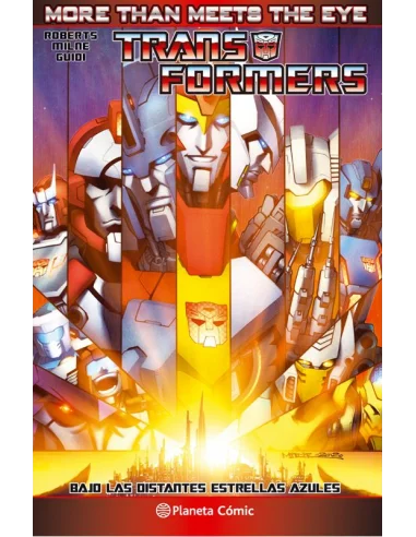 es::Transformers: More than meets the eye 02. Bajo las distantes estrellas azules