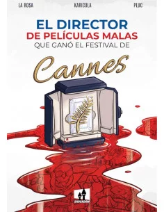 es::El director de películas malas que ganó el Festival de Cannes