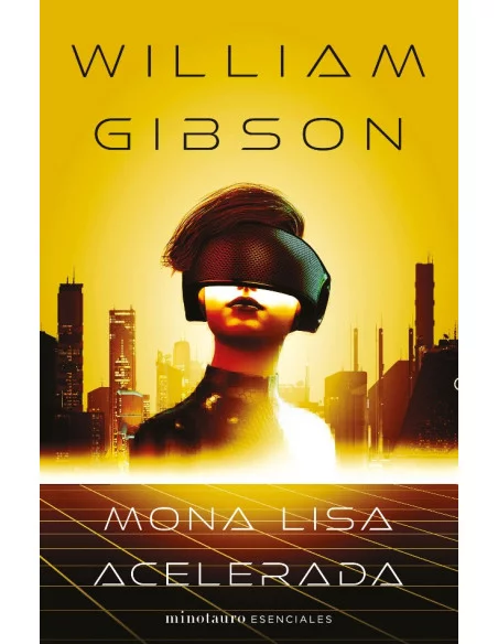 Mona Lisa acelerada (Trilogía de Sprawl 03)