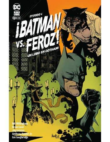 es::Batman vs. Feroz: Un hombre lobo en Gotham 06 (de 6) 
