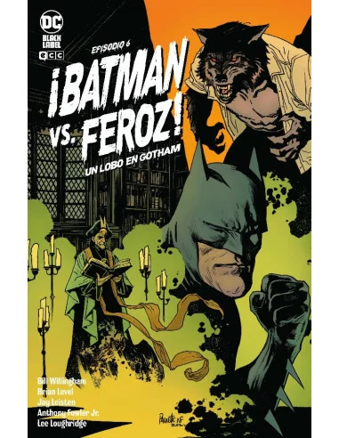es::Batman vs. Feroz: Un hombre lobo en Gotham 06 (de 6)
