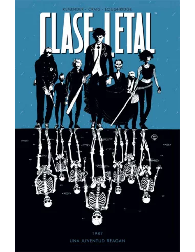 es::Clase letal 01. Una juventud Reagan