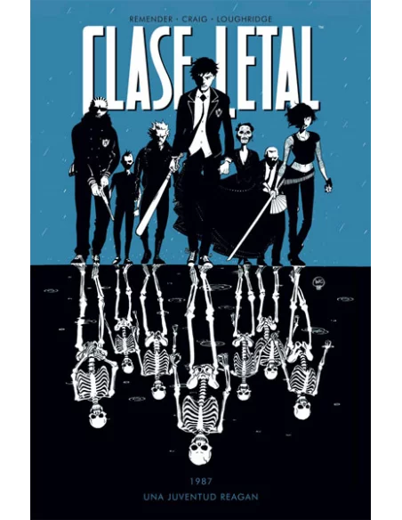 es::Clase letal 01. Una juventud Reagan