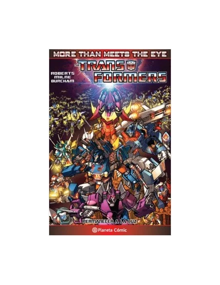 es::Transformers: More than meets the eye 03. Permanecer a la luz