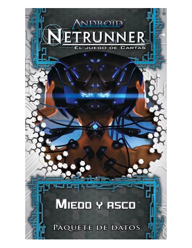 es::Android Netrunner LCG CTE - Miedo y asco