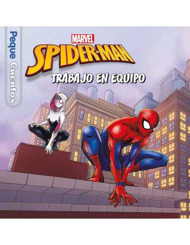 es::Spider-Man. Trabajo en equipo. Pequecuentos 