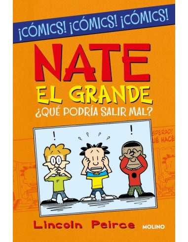 es::Nate el Grande. ¿Qué podría salir mal? 