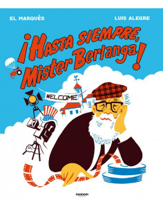 es::¡Hasta siempre, Mr. Berlanga!