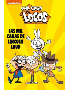 es::Una casa de locos 10. Las mil caras de Lincoln Loud