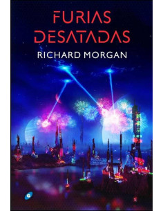 es::Furias desatadas (Takeshi Kovacs 3)