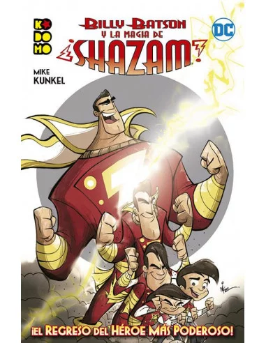 es::Billy Batson y la magia de ¡Shazam!: ¡El regreso del héroe más poderoso!