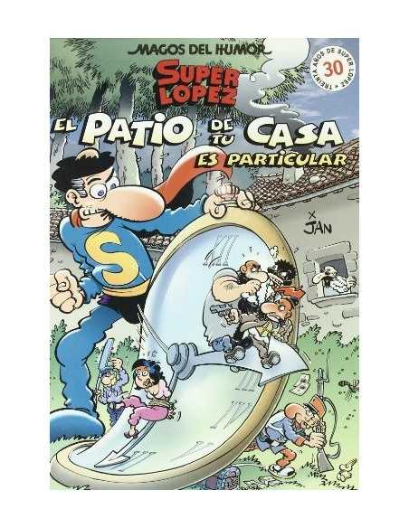es::Magos del humor 96. El Patio de su casa (Súperlópez)