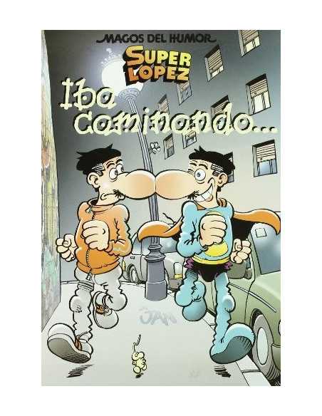 es::Magos del Humor 119. Iba caminando...(Superlópez) 