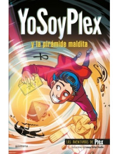 es::YoSoyPlex y la pirámide maldita (Las Aventuras de Plex 01) 