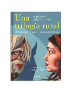 es::Una trilogía rural (Bodas de sangre, Yerma, La casa de Bernarda Alba)