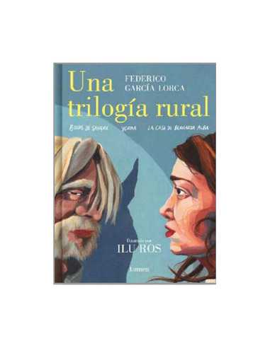 es::Una trilogía rural (Bodas de sangre, Yerma, La casa de Bernarda Alba)