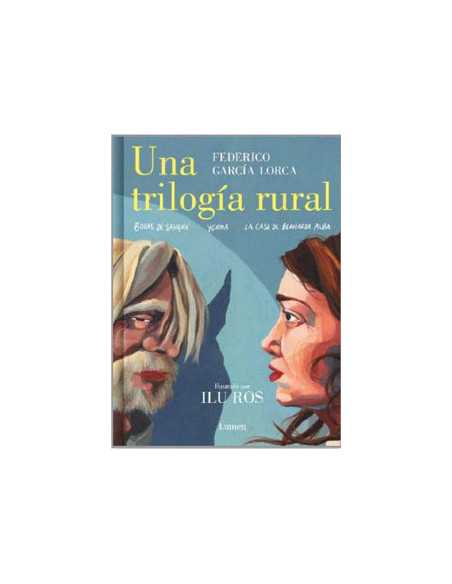 es::Una trilogía rural (Bodas de sangre, Yerma, La casa de Bernarda Alba)