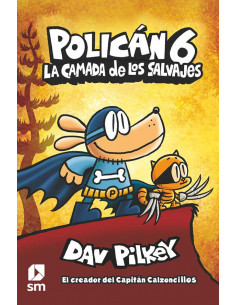 es::Policán 06. La camada de los salvajes