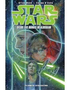 es::Star Wars (Brian Wood) 02: Desde las ruinas de Alderaan