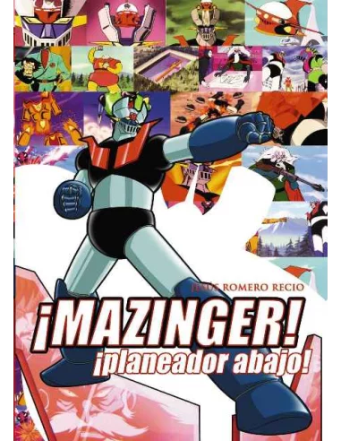 es::Mazinger Z. ¡Planeador Abajo!