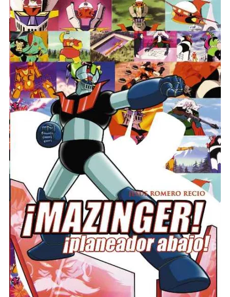 es::Mazinger Z. ¡Planeador Abajo!