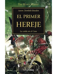 es::La herejía de Horus 14. El primer Hereje