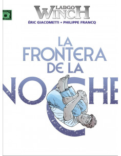 es::Largo Winch 23. La frontera de la noche