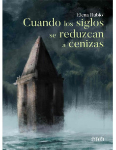 es::Cuando los Siglos se Reduzcan a Cenizas