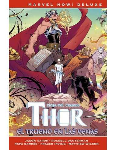 es::Thor de Jason Aaron 04. El Trueno en las venas (Cómic Marvel Now! Deluxe) Nueva edición