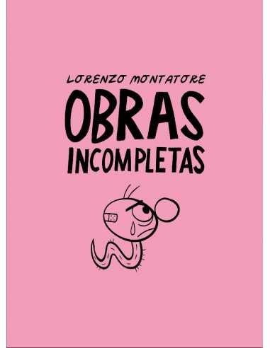 es::Montatore: Obras incompletas (2015-2022) 