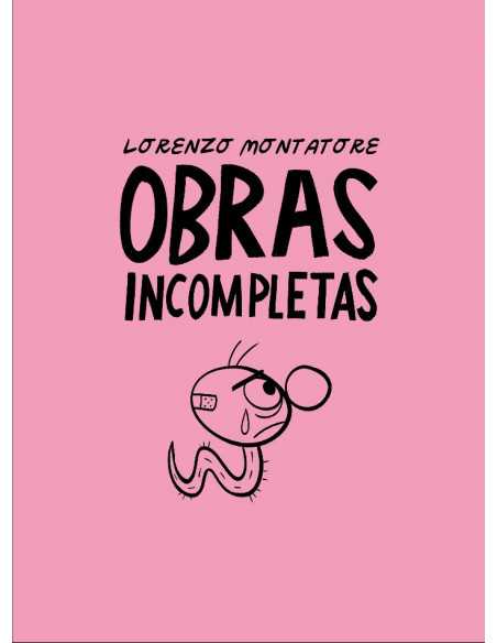 es::Montatore: Obras incompletas (2015-2022) 
