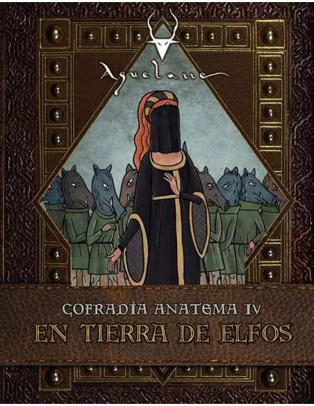 es::Aquelarre. Cofradía Anatema 4: En tierra de Elfos