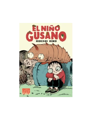 es::El Niño Gusano (Manga terror) Edición anterior