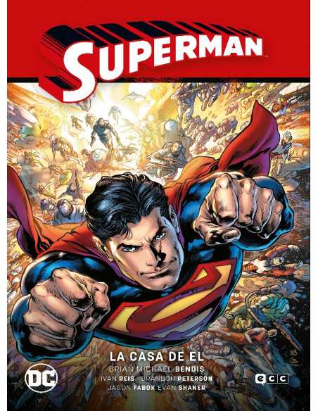 Superman vol. 03: La Casa de El (Superman saga - La saga de la unidad parte 3)