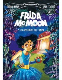 es::Frida McMoon y los aprendices del tiempo (Magos del Humor)