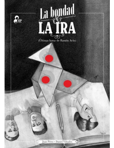 es::La bondad y la ira. Últimas horas de Ramón Acín