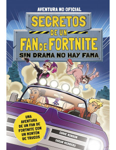 es::Secretos de un fan de Fortnite 03: Sin drama no hay fama 