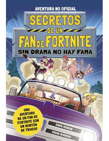 es::Secretos de un fan de Fortnite 03: Sin drama no hay fama 