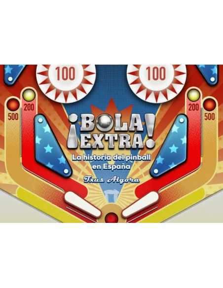 es::Bola Extra. La historia del Pinball en España