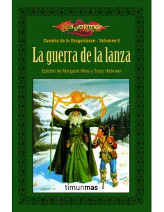 es::Cuentos de la Dragonlance nº 06/06 La guerra de la lanza
