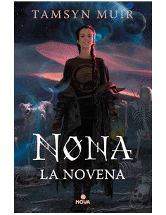 es::Nona la Novena (Trilogía de la Tumba Sellada 03)