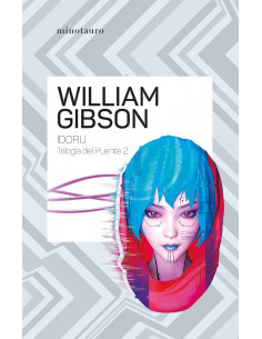 es::Idoru (Trilogía del puente 02)