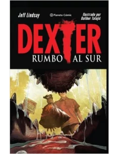 es::Dexter 02 (de 2). Rumbo al sur