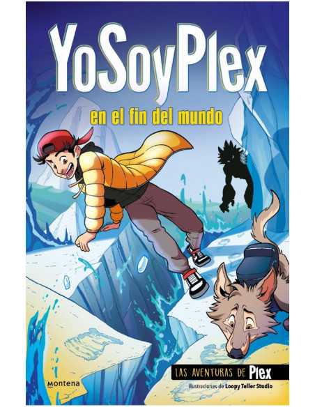 es::YoSoyPlex en el fin del mundo (Las Aventuras de Plex 02)