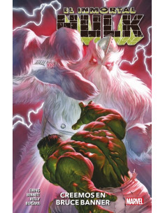 es::El Inmortal Hulk 06. Creemos en Bruce Banner (Marvel Premiere)