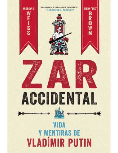 es::Zar accidental: Vida y mentirad de Vladímir Putin