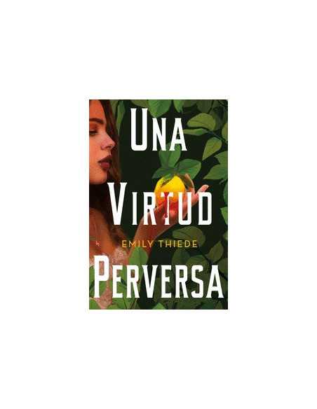 es::Una virtud perversa