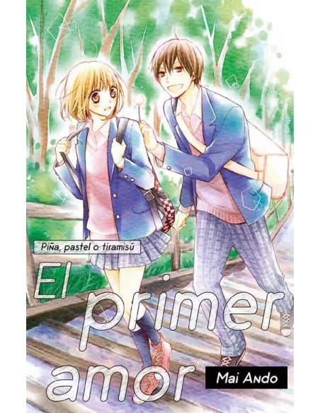 es::Piña, Pastel o tiramisú: El primer amor