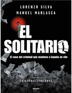 es::El solitario. El caso del criminal que mantuvo a España en vilo